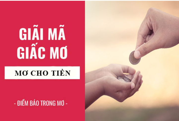 Ngủ mơ có người cho tiền báo hiệu điềm gì?